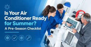 Air Conditioner Summer Checklist
