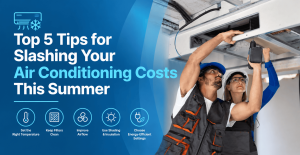 5 Tips to Reduce Air Conditioning Costs