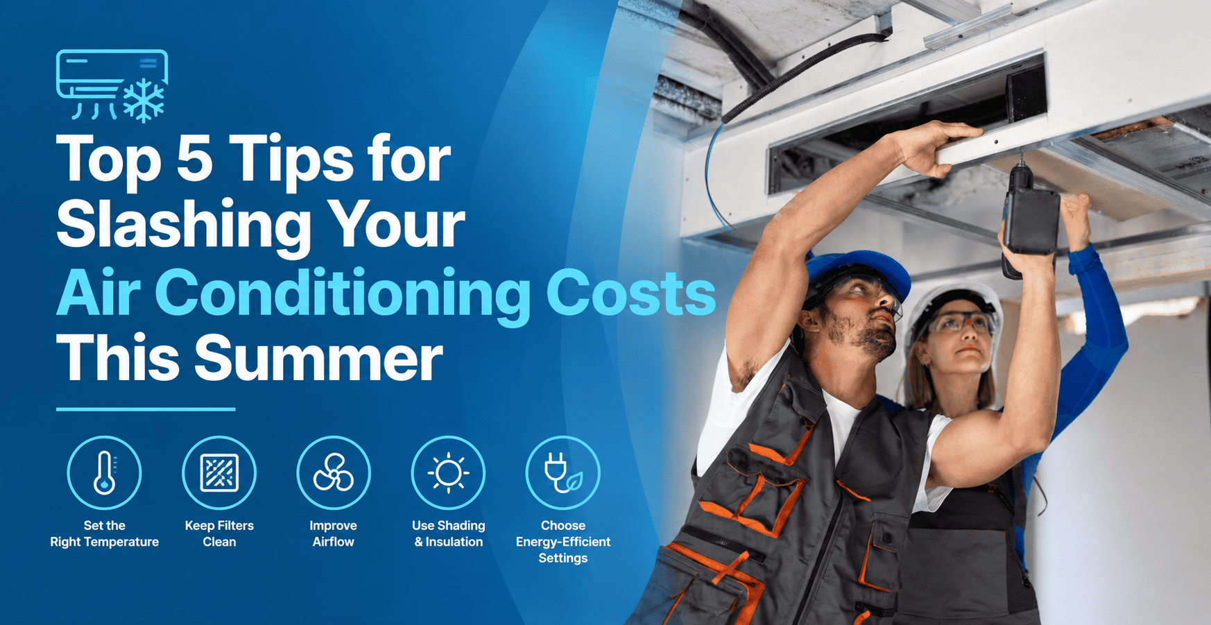 5 Tips to Reduce Air Conditioning Costs
